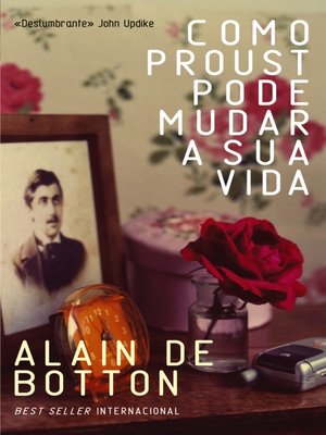 cover image of Como Proust Pode Mudar a Sua Vida